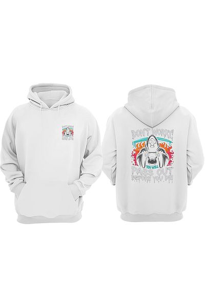 THEWERT Unisex Don't Worry Pass Out Before You Design Μπροστινό πίσω Τυπωμένο κανονικό λευκό φούτερ