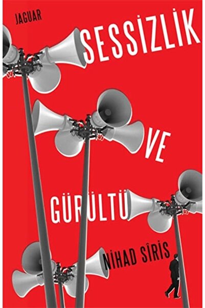 Jaguar Kitap Sessizlik Ve Gürültü