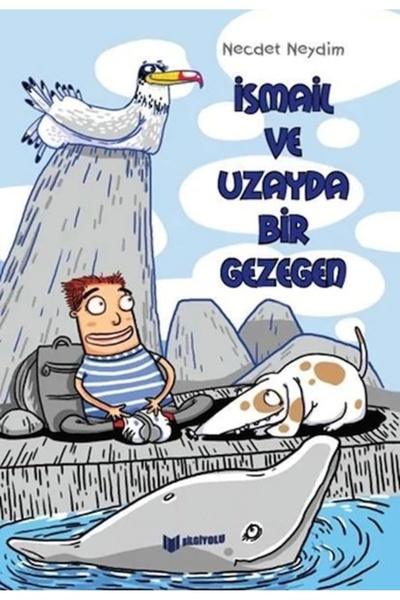İSMAİL VE UZAYDA BİR GEZEGEN