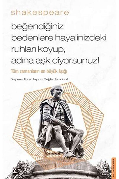 Destek Yayınları Beğendiğiniz Bedenlere Hayalinizdeki Ruhları Koyup Adına Aşk...