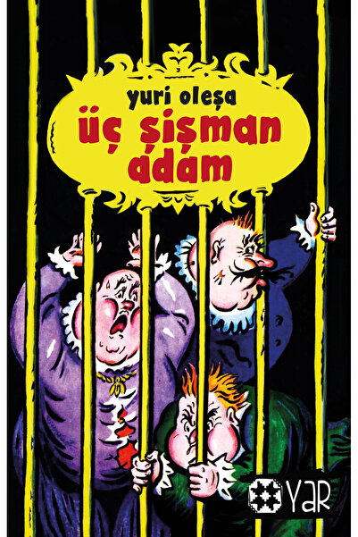 Yar Yayınları Üç Şişman Adam - Yuri Oleşa - 9786056989186