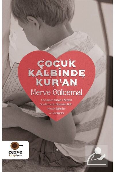 Cezve Çocuk Çocuk Kalbinde Kur'an