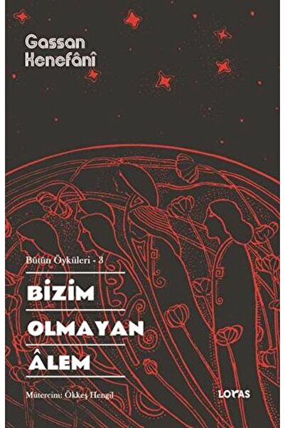 Timaş Yayınları Bizim Olmayan Alem