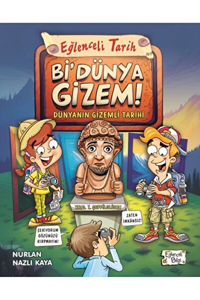 Timaş Yayınları Bi' Dünya Gizem - Dünyanın Gizemli Tarihi