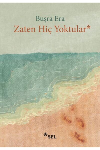 Timaş Yayınları Zaten Hiç Yoktular