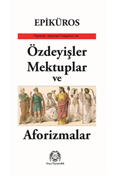 Arya Yayıncılık Özdeyişler, Mektuplar ve Aforizmalar
