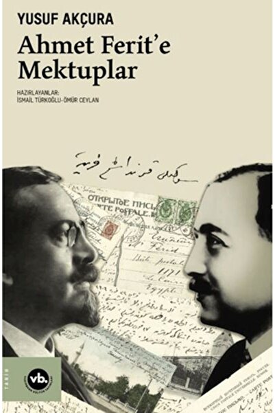 Timaş Yayınları Ahmet Ferit'e Mektuplar