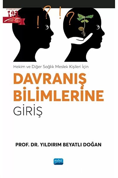 Nobel Akademik Yayıncılık Hekim ve Diğer Sağlık Meslek Kişileri İçin DAVRANIŞ...