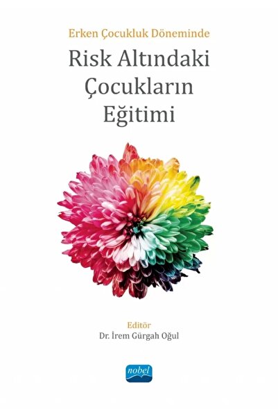 Nobel Akademik Yayıncılık Erken Çocukluk Döneminde Risk Altındaki Çocukların ...