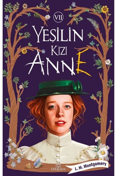 Ephesus Yayınları Yeşilin Kızı Anne-7 (Ciltli)