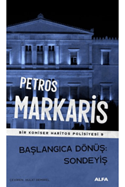 Alfa Yayınları Başlangıca Dönüş Sondeyiş - Bir Komiser Haritos Polisiyesi 9 k...