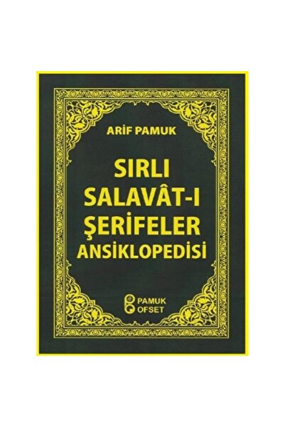 Genel Markalar Sırlı Salavatı Şerifeler Ansiklopedisi - Pamuk Ofset