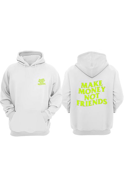 THEWERT Unisex Make Money Not Friends Σχέδιο Μπροστινό πίσω Τυπωμένο κανονικό λευκό φούτερ