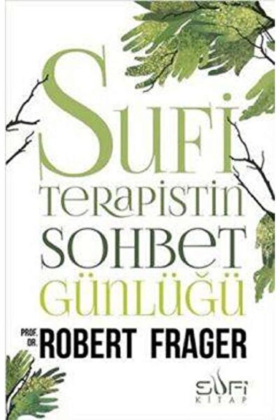 Sufi Kitap Sufi Terapistin Sohbet Günlüğü