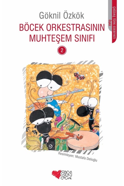 Can Çocuk Böcek Orkestrasının Muhteşem Sınıfı 2