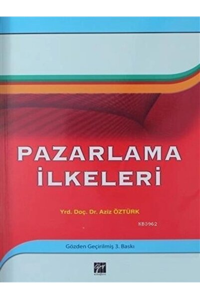 Gazi Kitabevi Pazarlama Ilkeleri - Aziz Öztürk