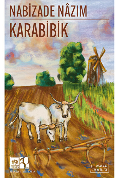 Ötüken Neşriyat Karabibik - Günümüz Türkçesiyle Türk Klasikleri / Nabizade Nazım