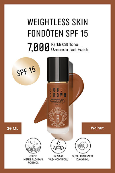 BOBBI BROWN Weightless Skin 24 Saat Kalıcı Likit Fondöten SPF 15 - Doğal ve M...