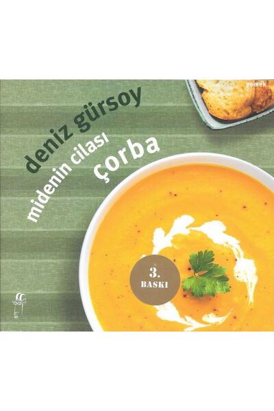 Genel Markalar Midenin Cilası Çorba - Deniz Gürsoy 9789753295574