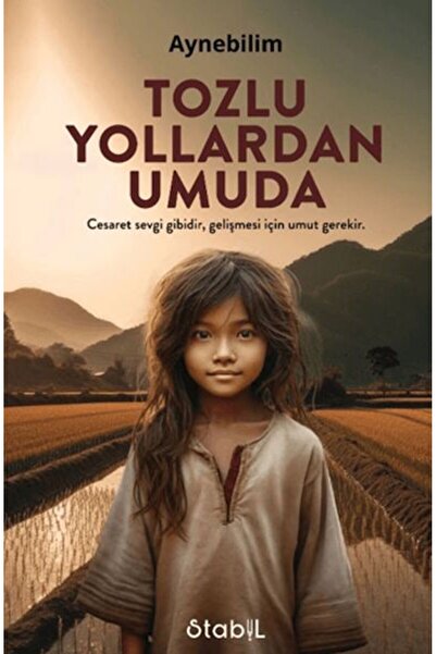 STABİL KİTAP Tozlu Yollardan Umuda