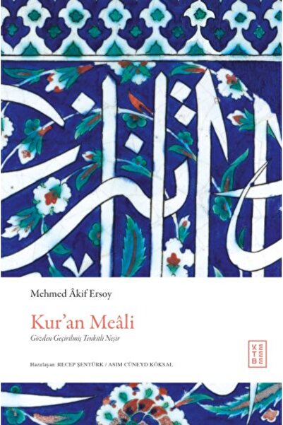 Ketebe Kur'an Meâli - Mehmet Akif Ersoy
