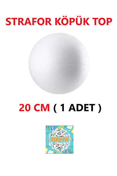 TİFOYS Strafor Köpük Top Küre Top Beyaz - 20 cm - ( 1 Adet )