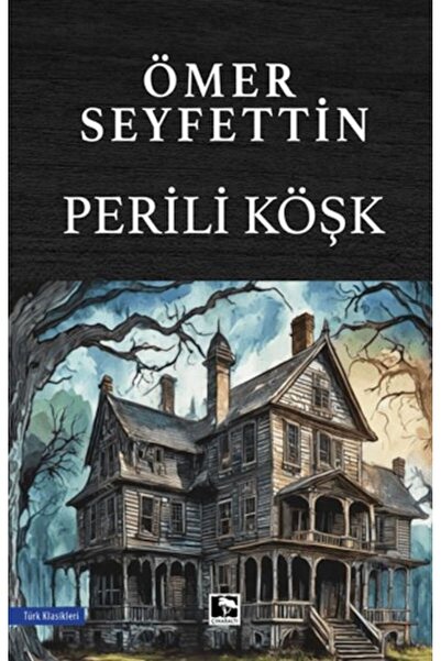 Türk Dil Kurumu Yayınları Perili Köşk