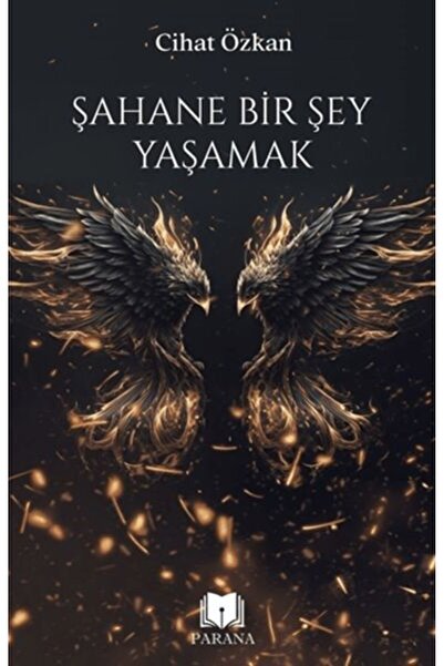 Parana Yayınları Şahane Bir Şey Yaşamak