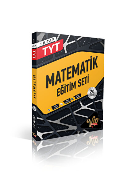 vip yayınları Tyt Matematik Eğitim Seti 1. Kitap Bronz 20 Fasikül