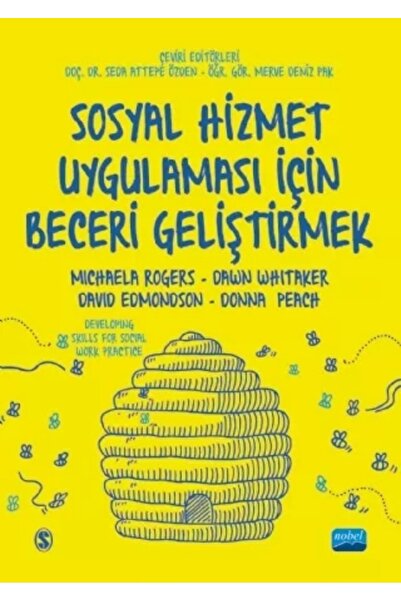 Nobel Akademik Yayıncılık Sosyal Hizmet Uygulaması Için Beceri Geliştirmek / ...