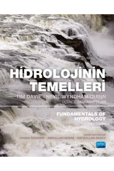 Nobel Akademik Yayıncılık HİDROLOJİNİN TEMELLERİ - Fundamentals Of Hydrology