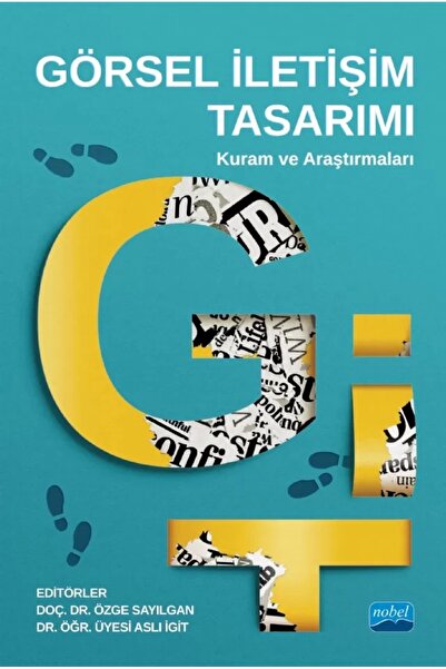 Nobel Akademik Yayıncılık Görsel Iletişim Tasarımı: Kuram Ve Araştırmaları