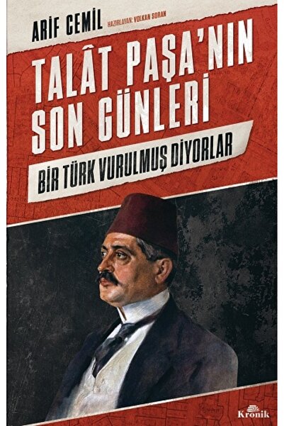 Kronik Kitap Talat Paşa’nın Son Günleri