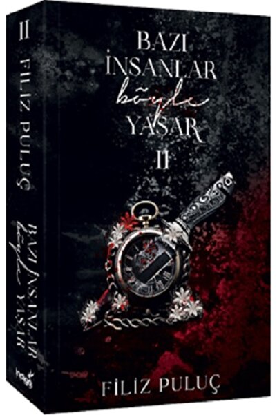 İndigo Kitap Bazı İnsanlar Böyle Yaşar 2 Filiz Puluç Kitabı 364 Sayfa İndigo ...