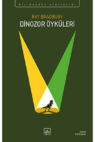 İthaki Yayınları Dinozor Öyküleri kitabı güncel Ray Bradbury Edebiyat Kitapları