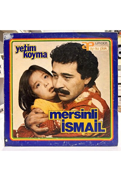 Mersinli İsmail - Yetim Koyma 1980 ler baskı