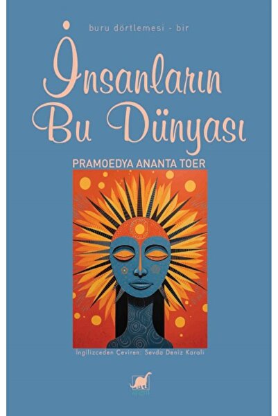Ayrıntı Yayınları İnsanların Bu Dünyası Pramoedya Ananta Toer Kitabı 416 Sayf...