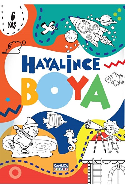 Çamlıca Çocuk Yayınları Paint as You Dream 1 / Collective / Çamlıca Child Pub...