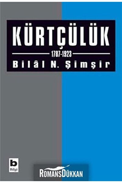 Bilgi Yayınevi Kürtçülük 1 (1787-1923)