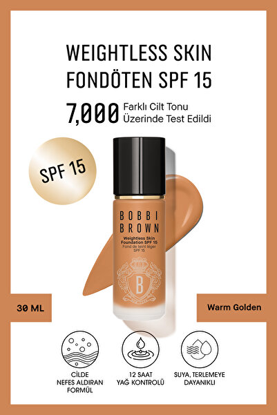 BOBBI BROWN Weightless Skin 24 Saat Kalıcı Likit Fondöten SPF15 - Doğal ve Mat Bitişli - Warm Golden - 30ml
