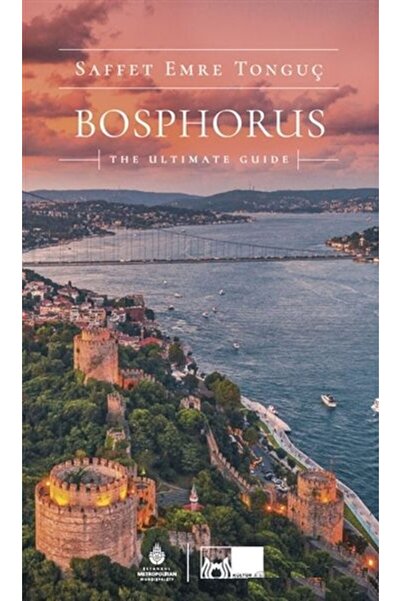 İBB YAYINLARI Bosphorus The Ultimate Guide