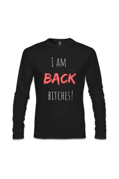 Lord T-Shirt I Am Back Bitches Siyah Erkek Sweatshirt