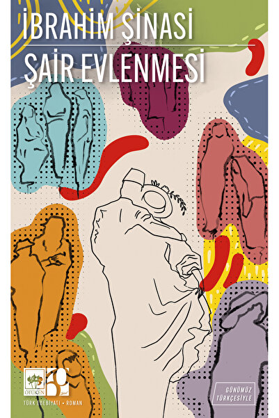 Ötüken Neşriyat Şair Evlenmesi - Günümüz Türkçesiyle Türk Klasikleri / İbrahi...