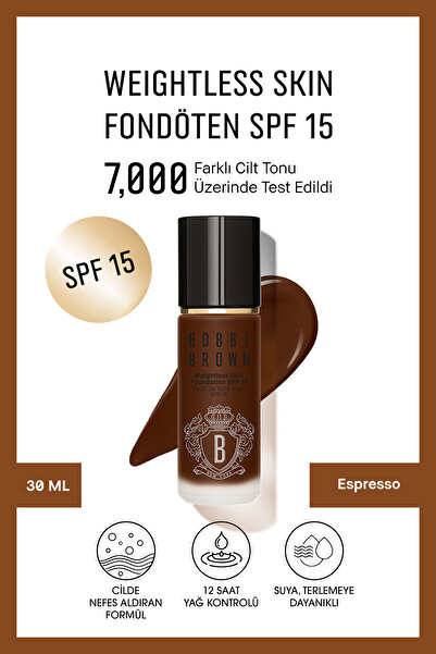BOBBI BROWN Weightless Skin 24 Saat Kalıcı Likit Fondöten SPF 15 - Doğal ve M...
