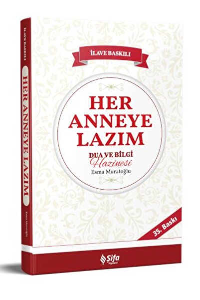 Şifa Yayınevi Her Anneye Lazım Dua ve Bilgi Hazinesi