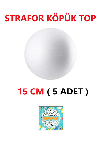TİFOYS Strafor Köpük Top Küre Top Beyaz - 15 cm - ( 5 Adet )