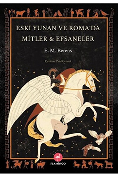 Timaş Yayınları Eski Yunan Ve Roma’da Mitler & Efsaneler