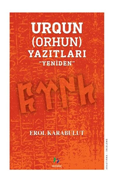 Mavi Ağaç Yayınları Urqun (Orhun) Yazıtları - Yeniden