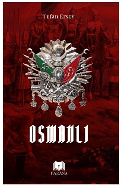 Parana Yayınları Osmanlı - Tufan Ersoy