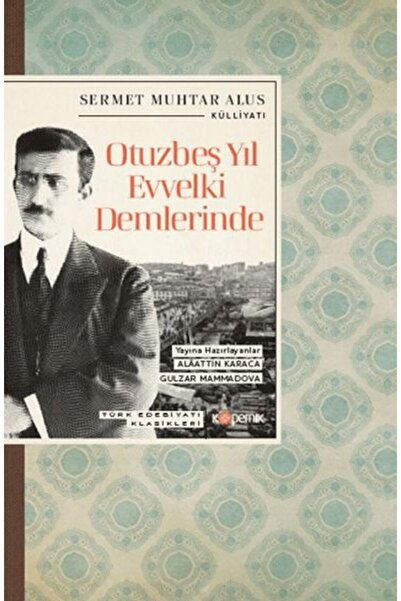Timaş Yayınları Otuzbeş Yıl Evvelki Demlerinde